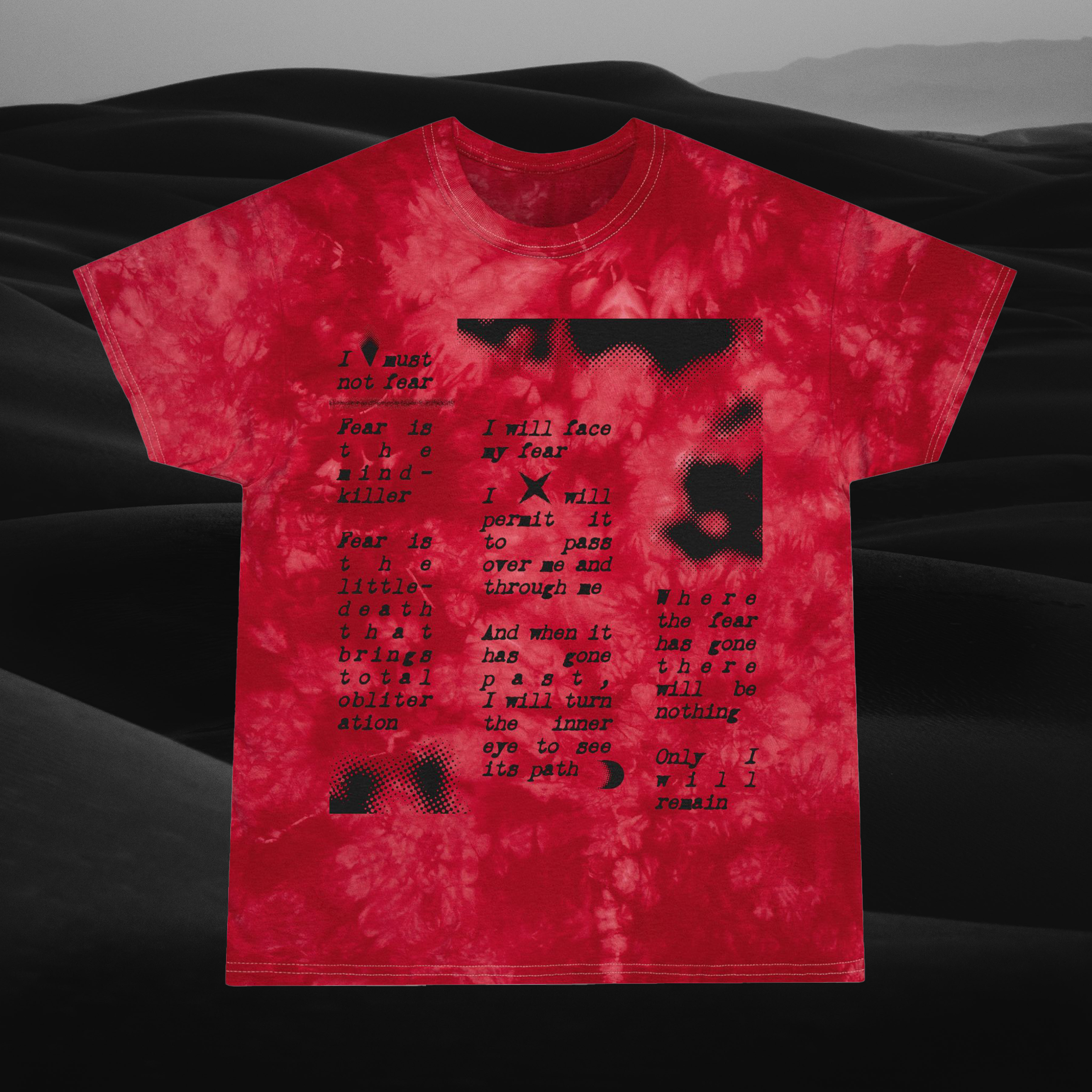 LITANY AGAINST FEAR • Preshrunk cotton Tie Dye Tee • Molten